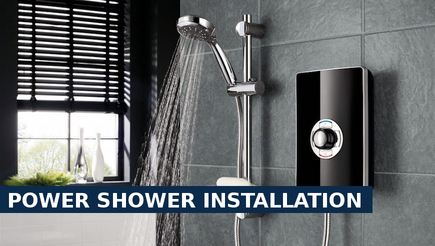 Power shower installation Crystal Palace